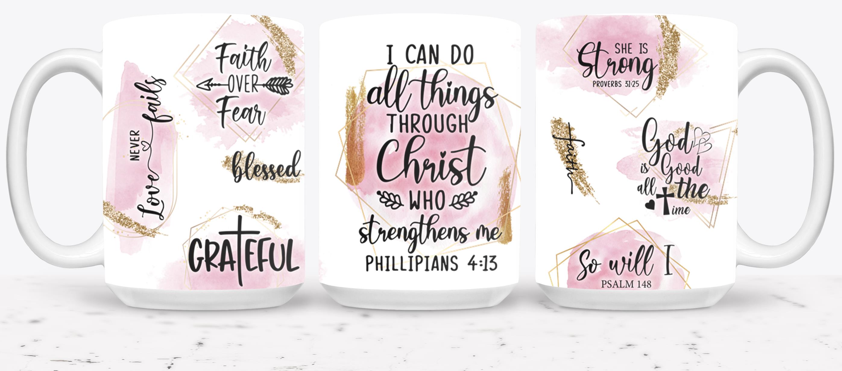 All Things Through Christ Who Strengthens Me-10186